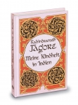Rabindranath Tagore, Meine Kindheit in Indien