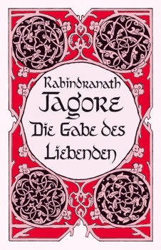 Rabindranath Tagore, Die Gabe des Liebenden