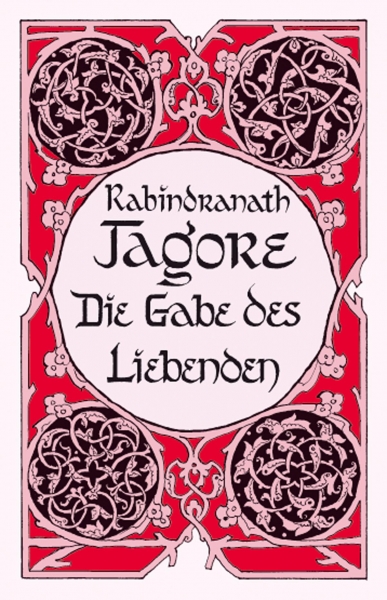 Rabindranath Tagore, Die Gabe des Liebenden